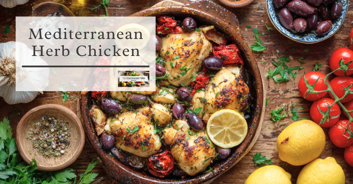 Mediterranean Herb Chicken – Juicy, Flavor-Packed, and Healthy