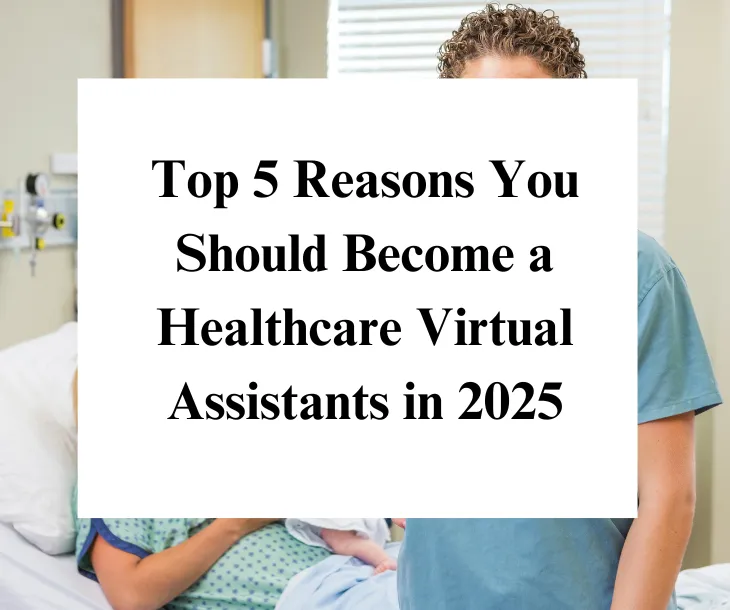Top 5 Reasons African Nurses Should Become Healthcare Virtual Assistants in 2025