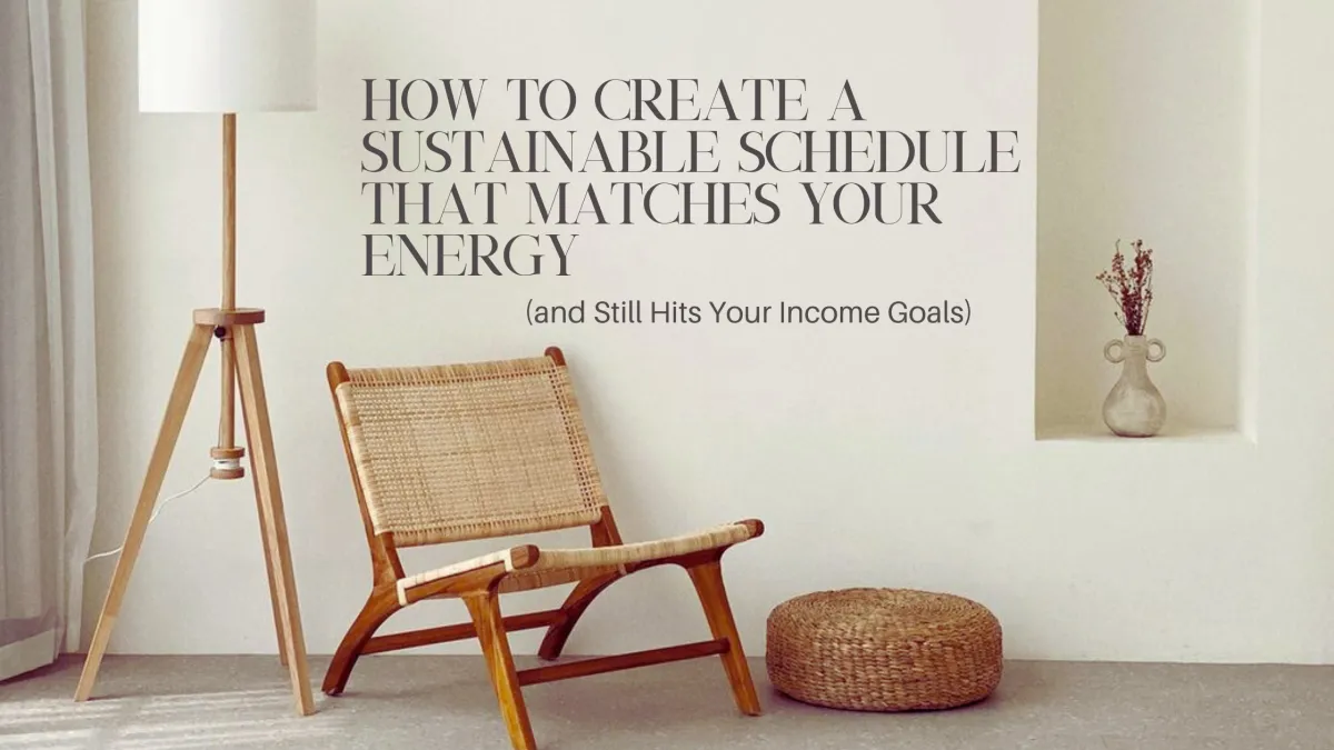 How to Create a Sustainable Schedule for Entrepreneurs | Energy-Based Planning