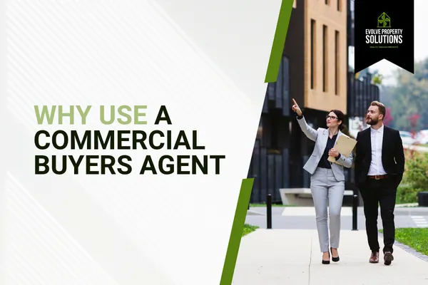 Why Use a Commercial Buyers Agent