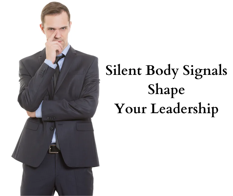 The Role Non-Verbal Communication Plays in Leadership
