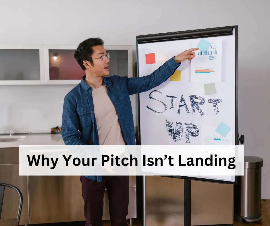 Why your pitch isn't landing