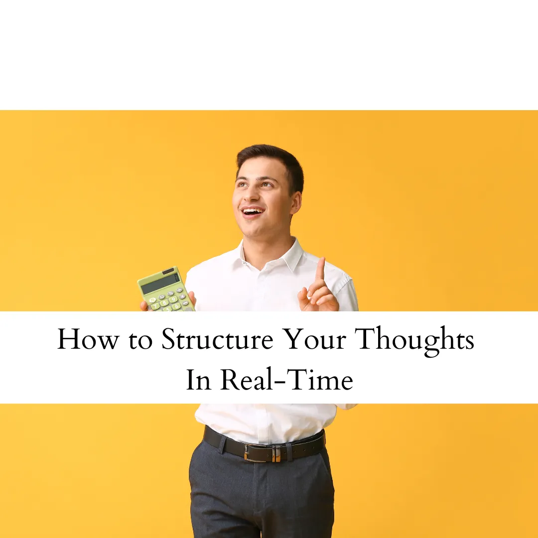 Is It Possible to Think as You Speak Without Losing the Room?