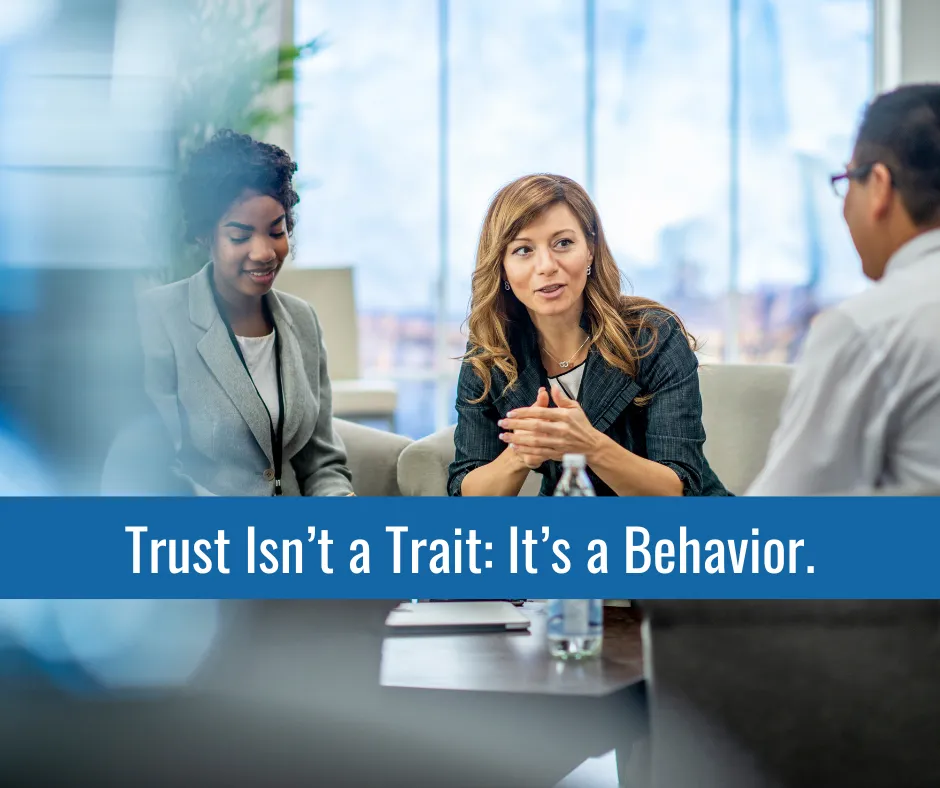 Building a Culture of Trust: One Micro-Behavior at a Time