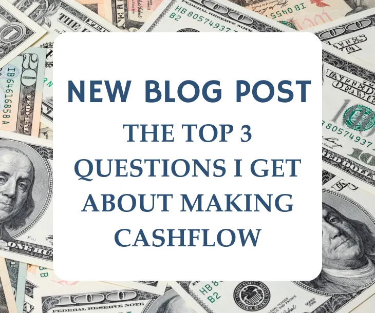 The 3 Biggest Questions I Get About Cash Flow