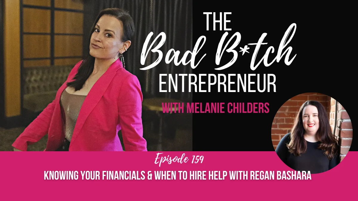 Knowing Your Financials & When to Hire Help with Regan Bashara