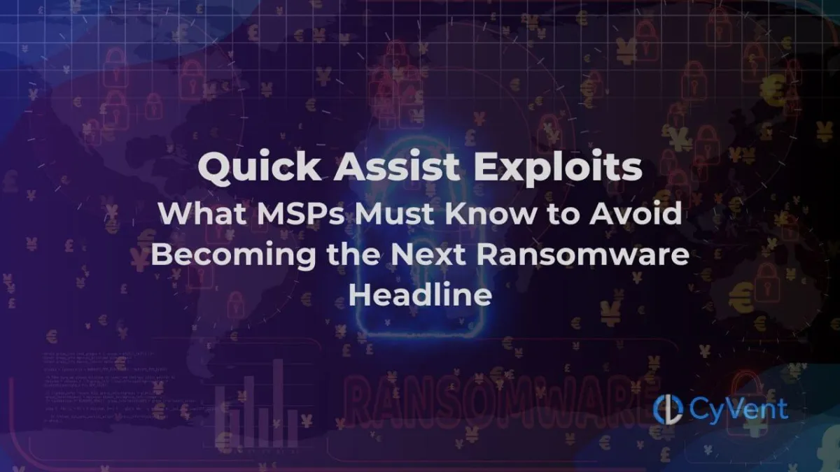 Quick Assist ransomware warning for MSPs with dark cyber threat visual and security alert headline