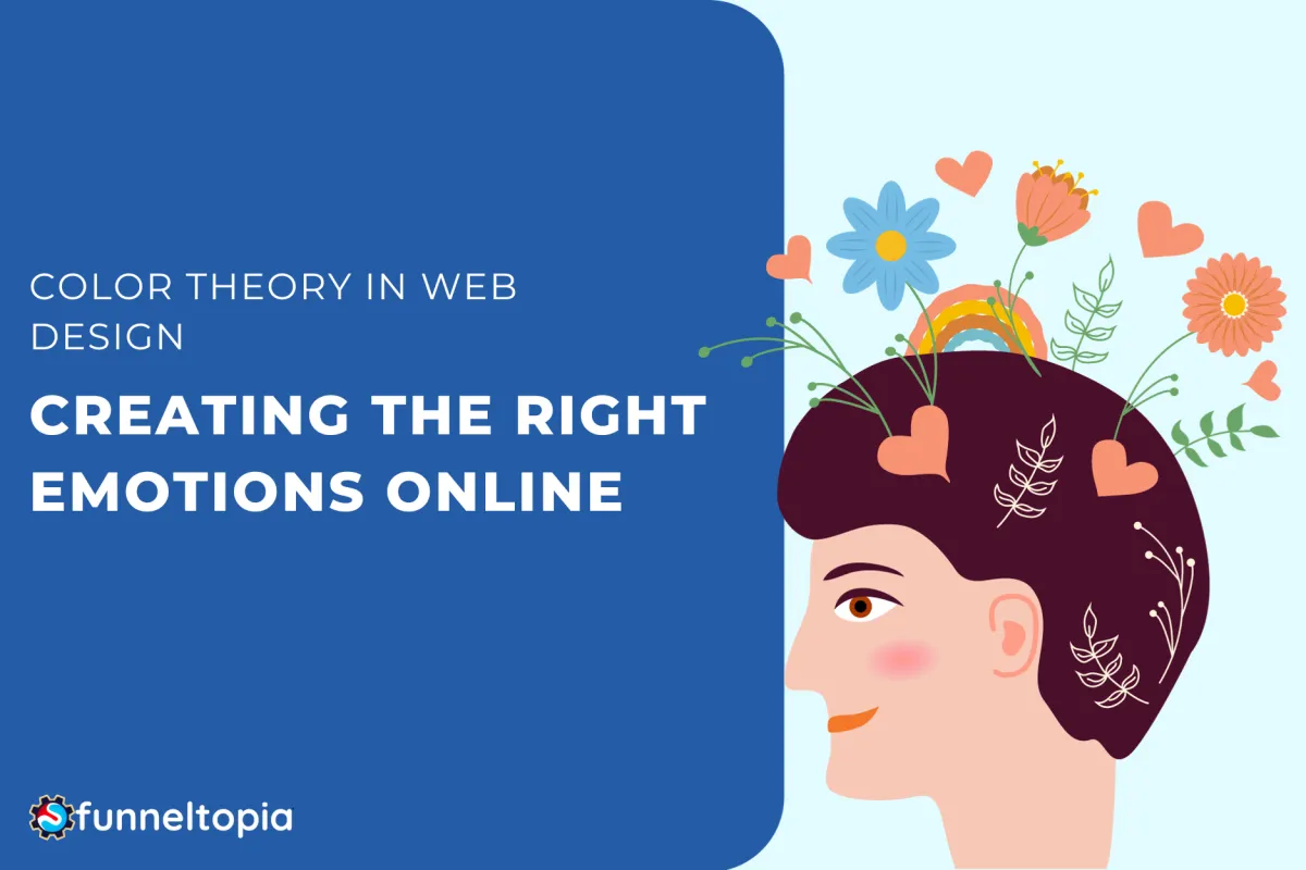 Color Theory in Web Design: Creating the Right Emotions Online