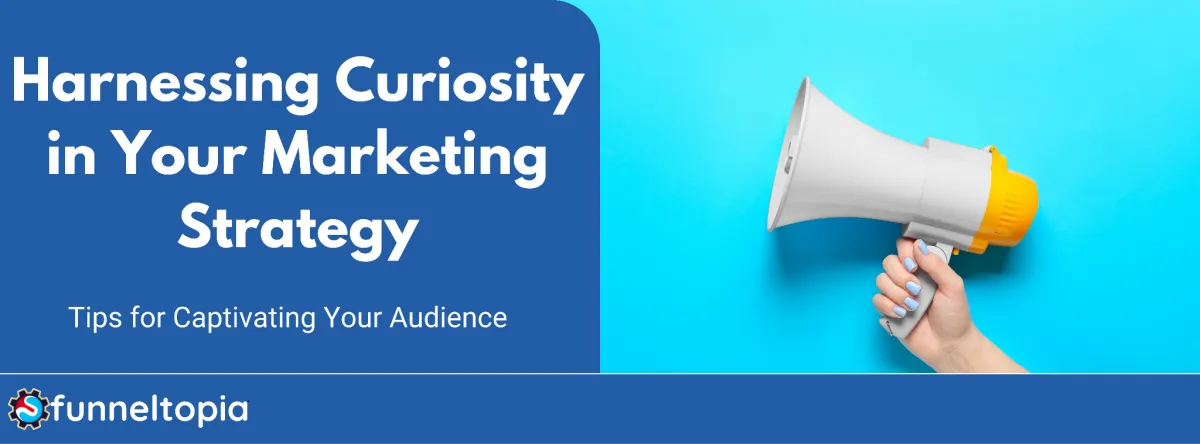 Illustration of a megaphone symbolizing the power of curiosity in grabbing audience attention and amplifying marketing messages.