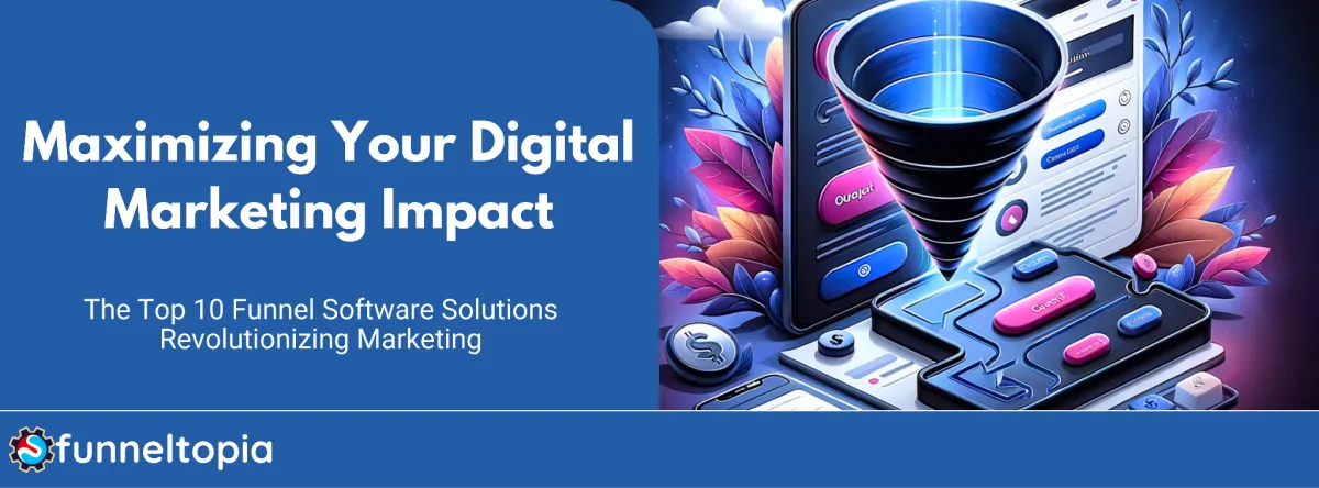 Understanding Funnel Software in Digital Marketing
