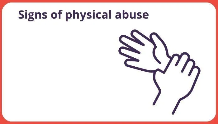 Signs of Physical Abuse