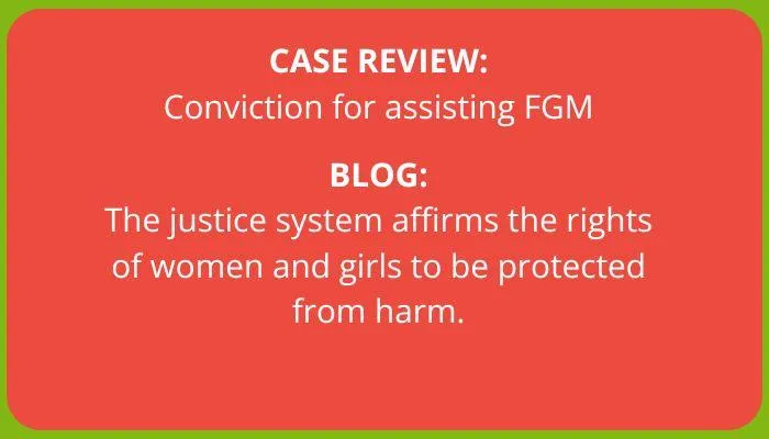 Amina Noor's Conviction for Assisting Female Genital Mutilation FGM