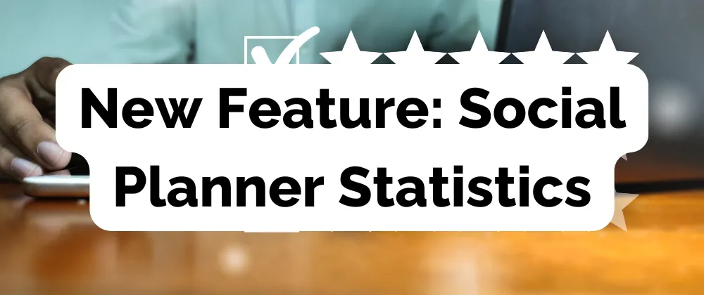Social Planner Statistics