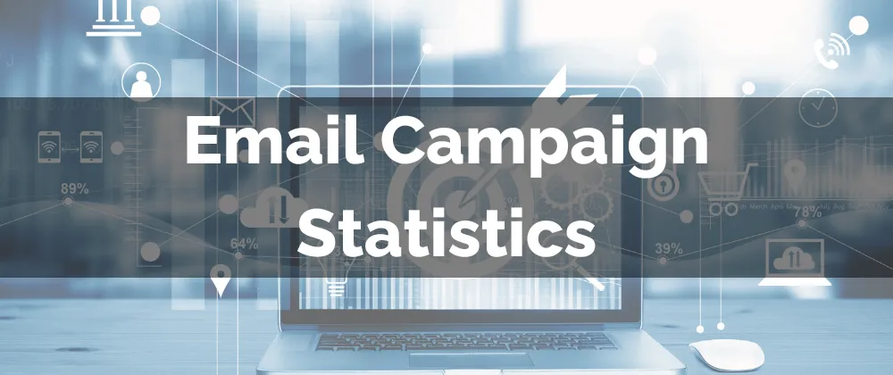 Email Campaign Statistics