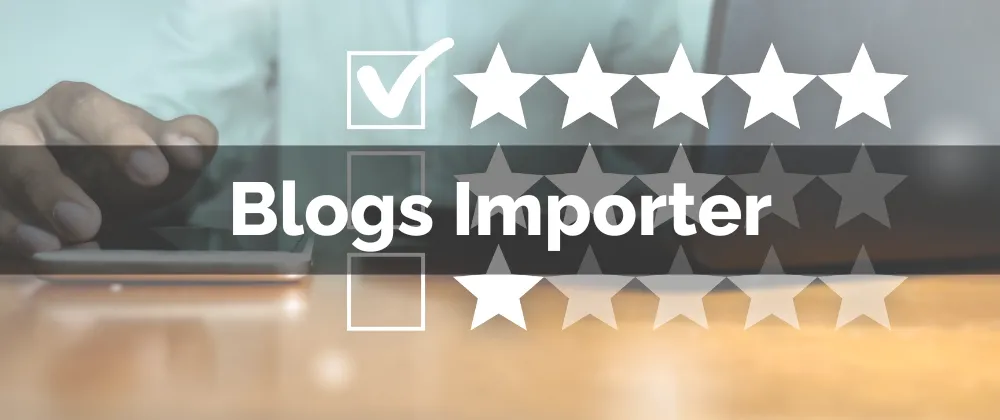 Blogs Importer