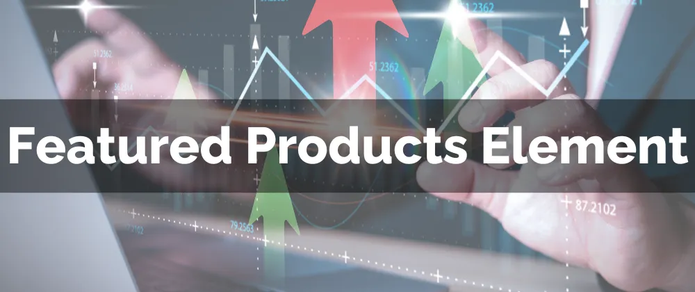 Featured Products Element