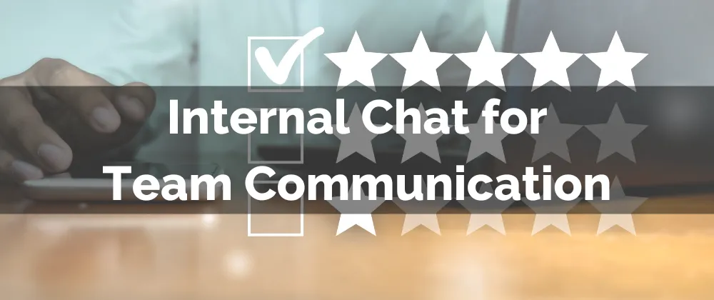 Internal Chat for Team Communication