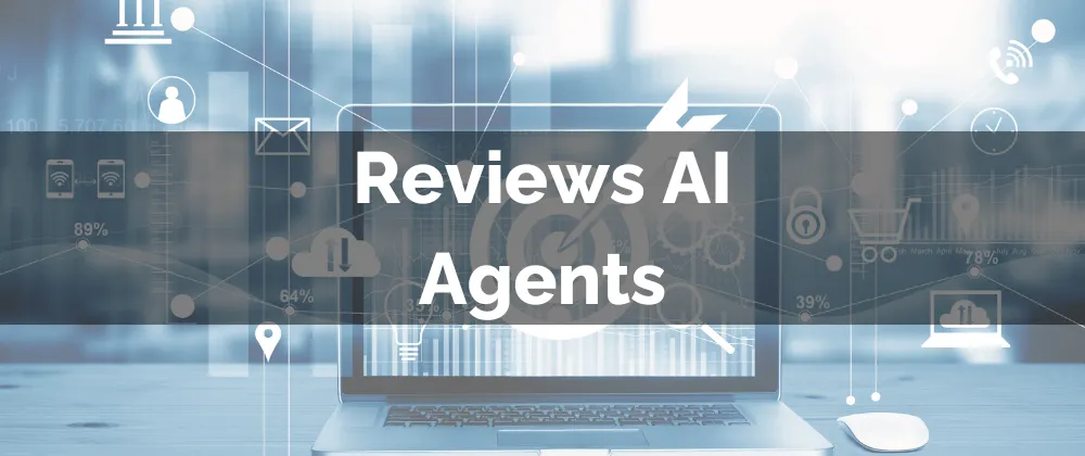 Reviews AI Agents