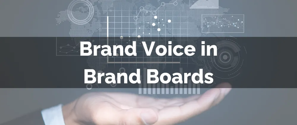 Brand Voice in Brand Boards