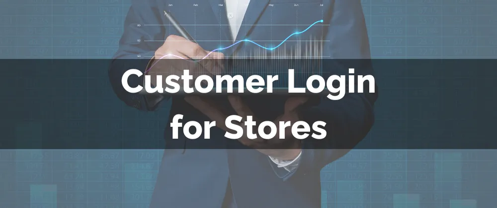 Customer Login for Stores