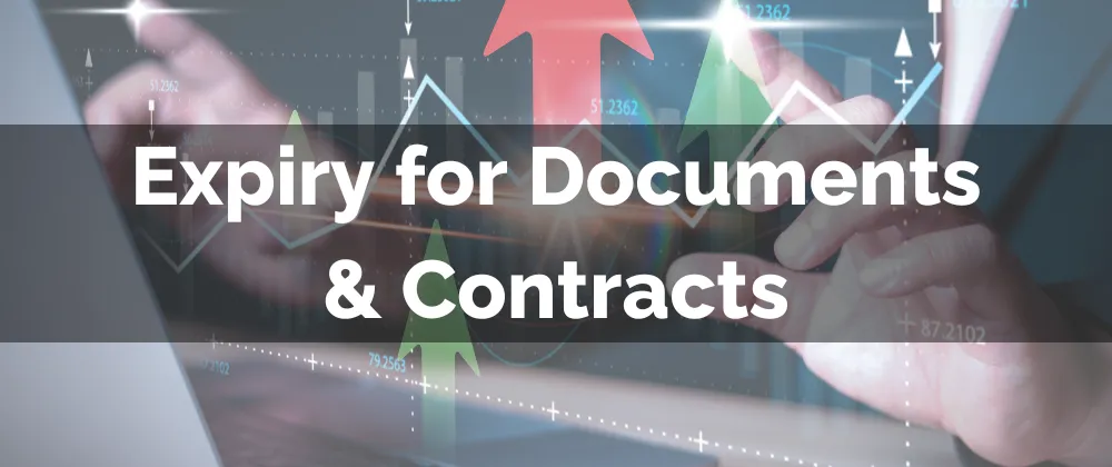 Expiry for Documents & Contracts