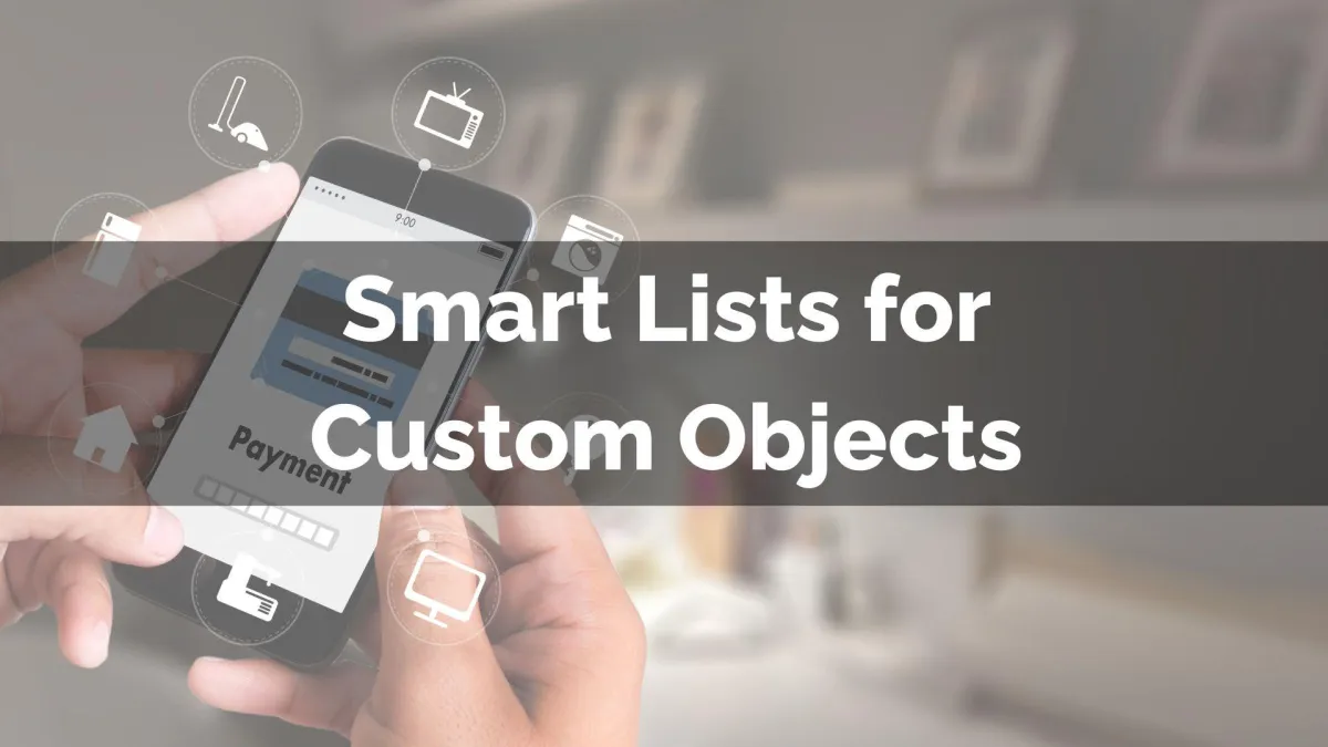 Smart Lists for Custom Objects