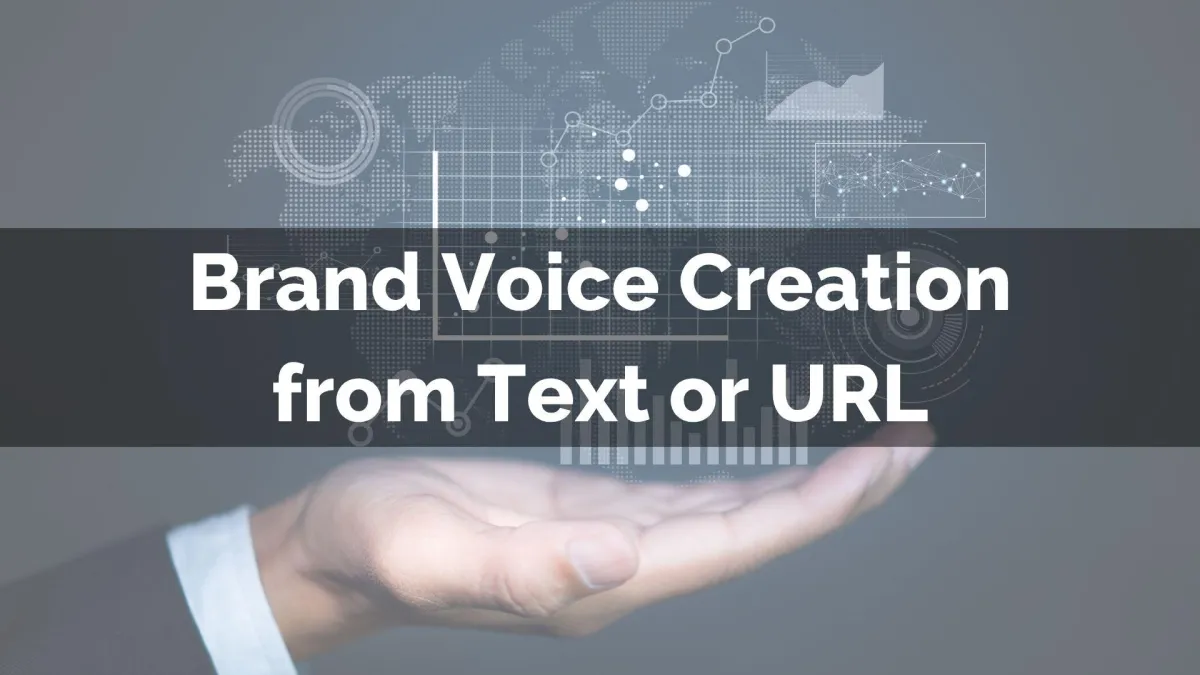 Brand Voice Creation from Text or URL