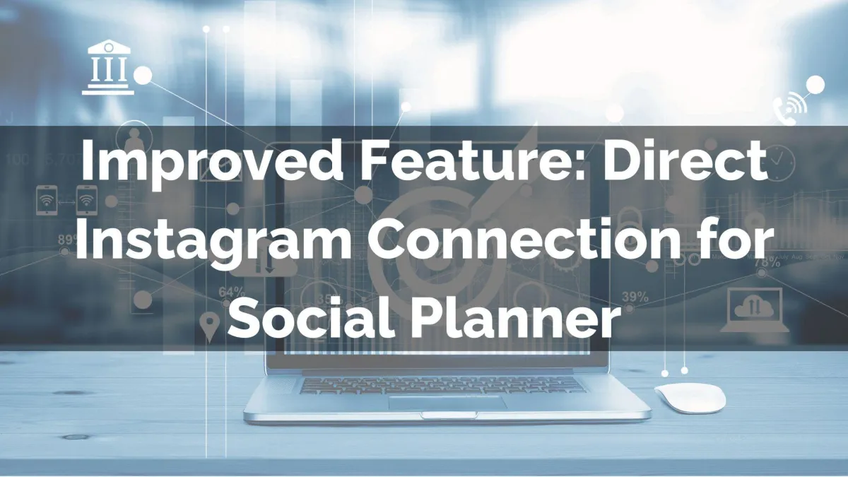 Direct Instagram Connection for Social Planner