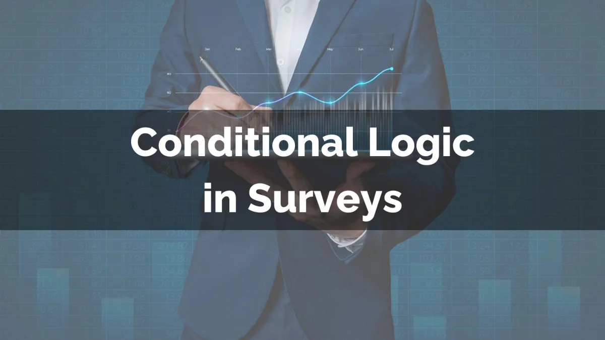Conditional Logic in Survey