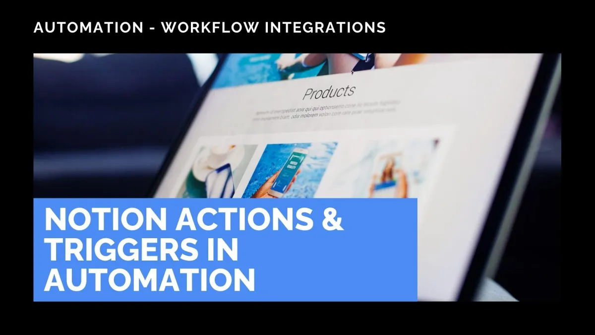 Notion Actions & Triggers in Automation