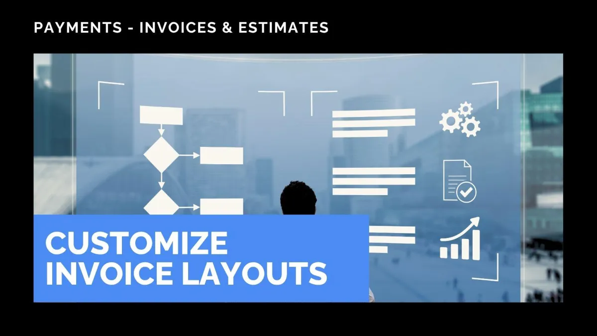 Customize Invoice Layouts