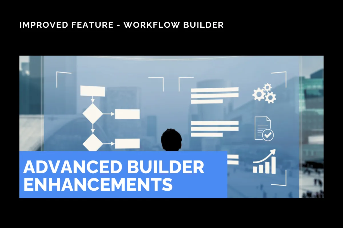Advanced Builder Enhancements