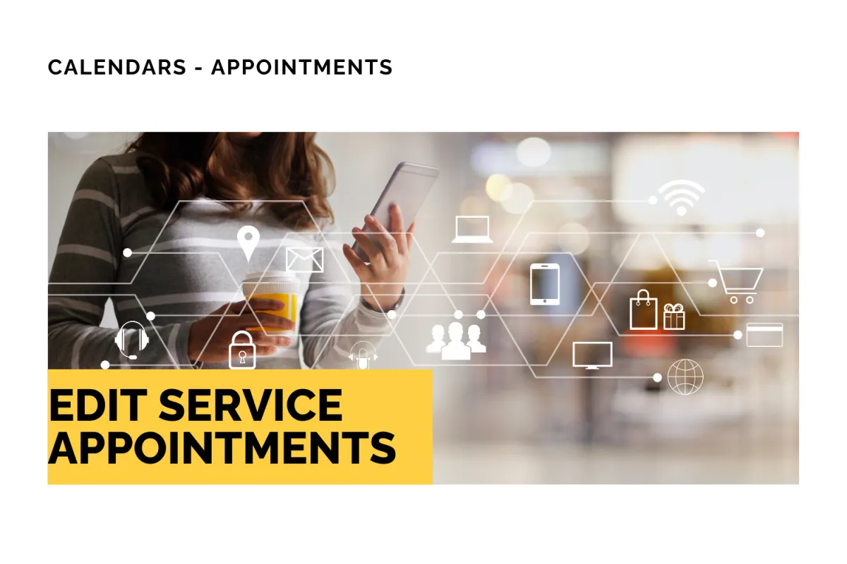 Edit Service Appointments