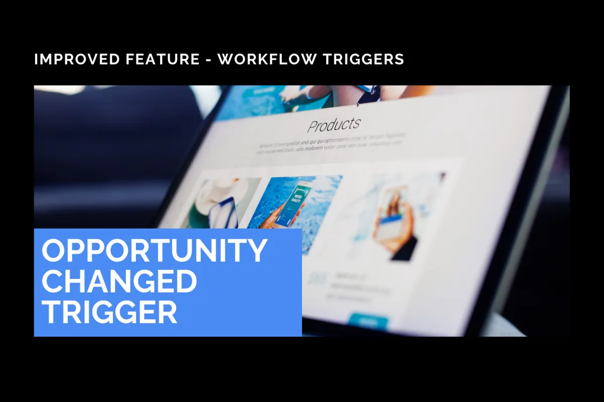 Opportunity Changed Trigger