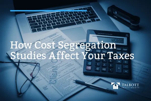 How Cost Segregation Affects Your Taxes