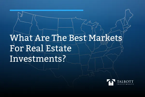 What Markets are Best for Private Real Estate Investments