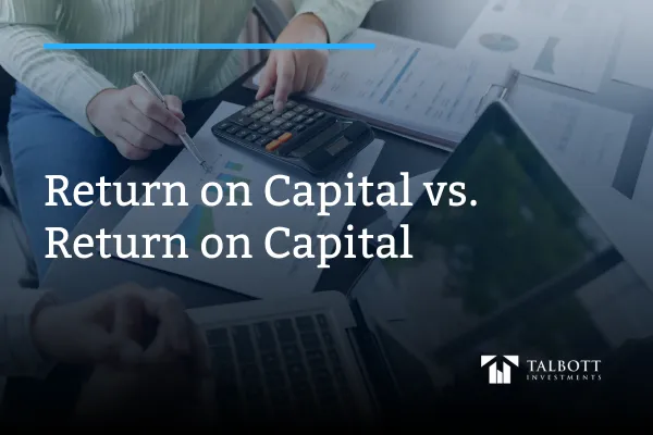 Return of Capital Vs. Return on Capital