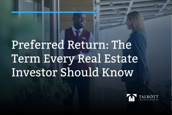 Preferred Return: The Term Every Real Estate Investor Should Know