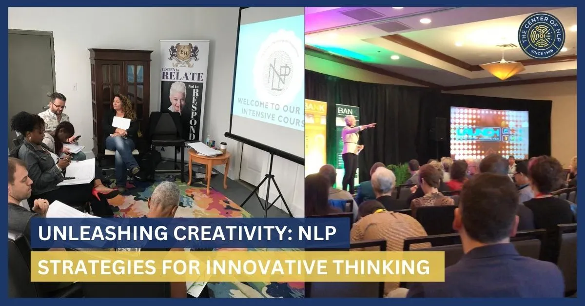 Unleashing Creativity: NLP Strategies for Innovative Thinking