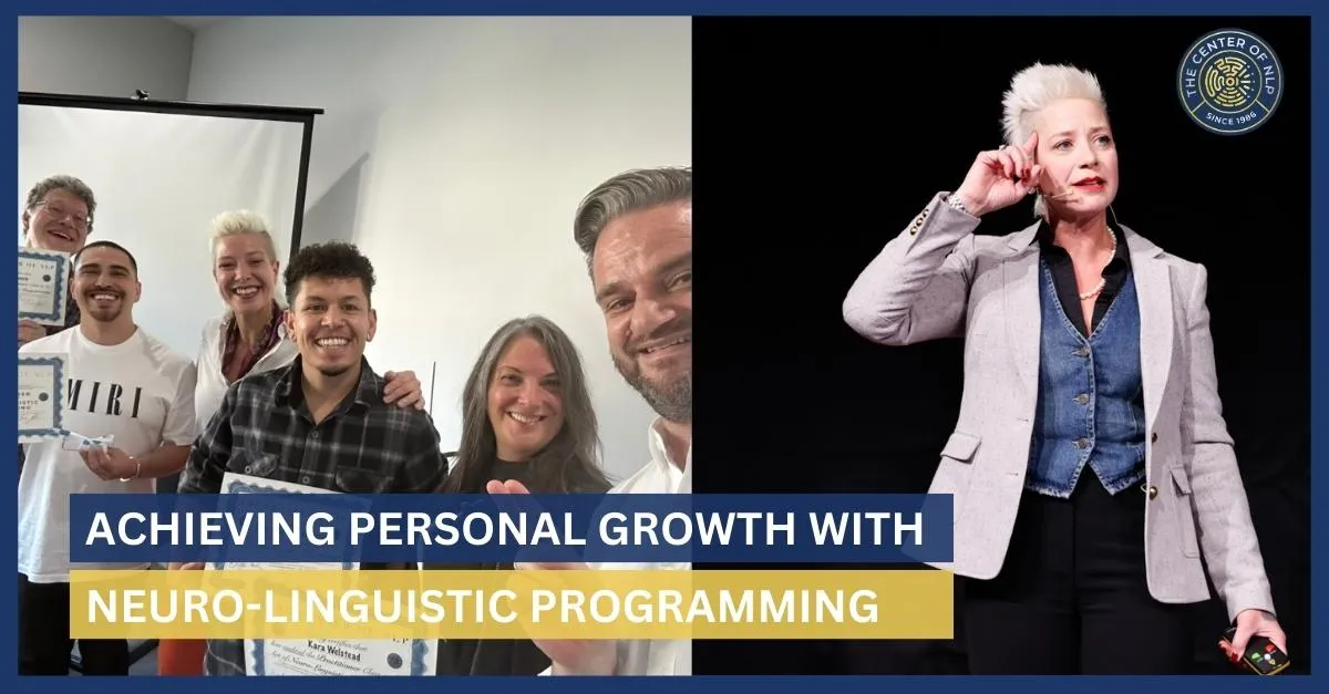 Achieving Personal Growth with Neuro-Linguistic Programming