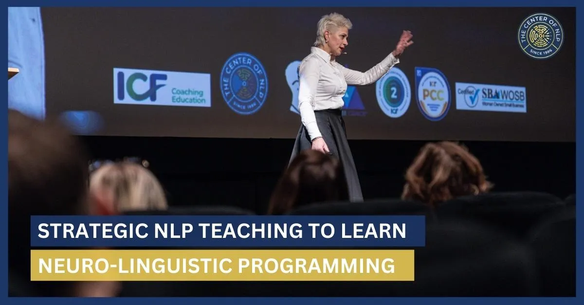 Strategic NLP Teaching to Learn Neuro-Linguistic Programming
