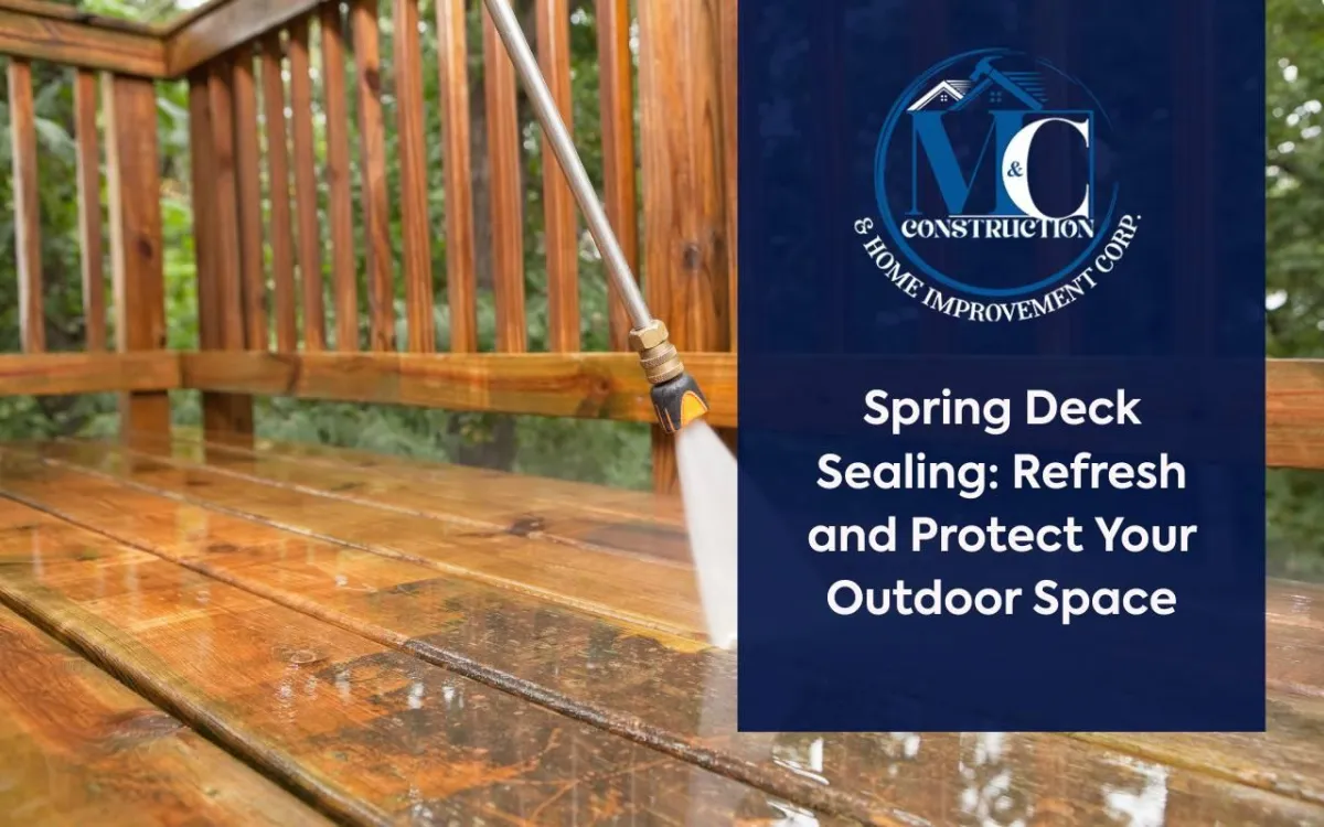 Spring Deck Sealing: Refresh and Protect Your Outdoor Space