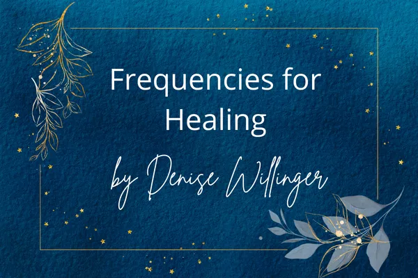 Frequencies for Healing
