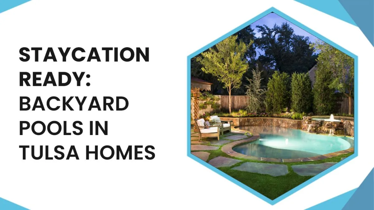 Backyard pools Tulsa