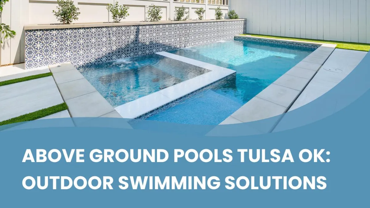 above ground pools Tulsa ok