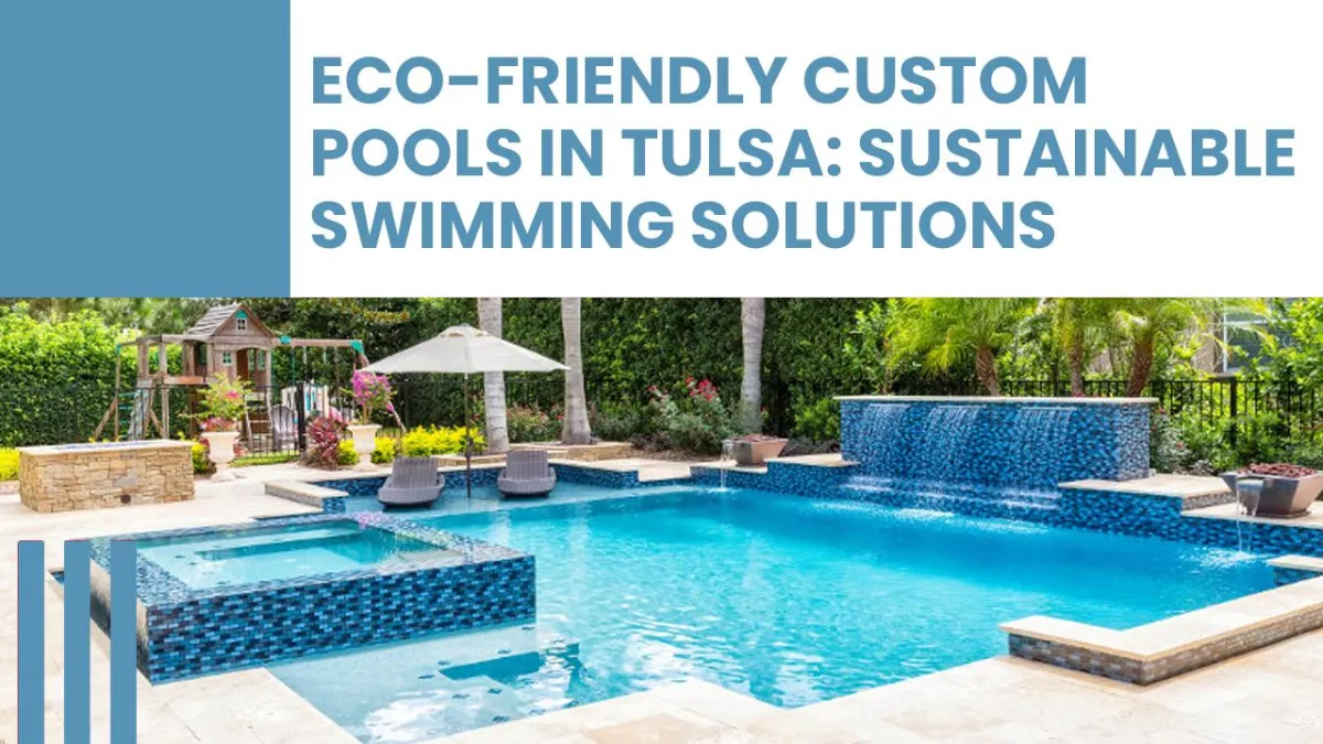 custom pools tulsa