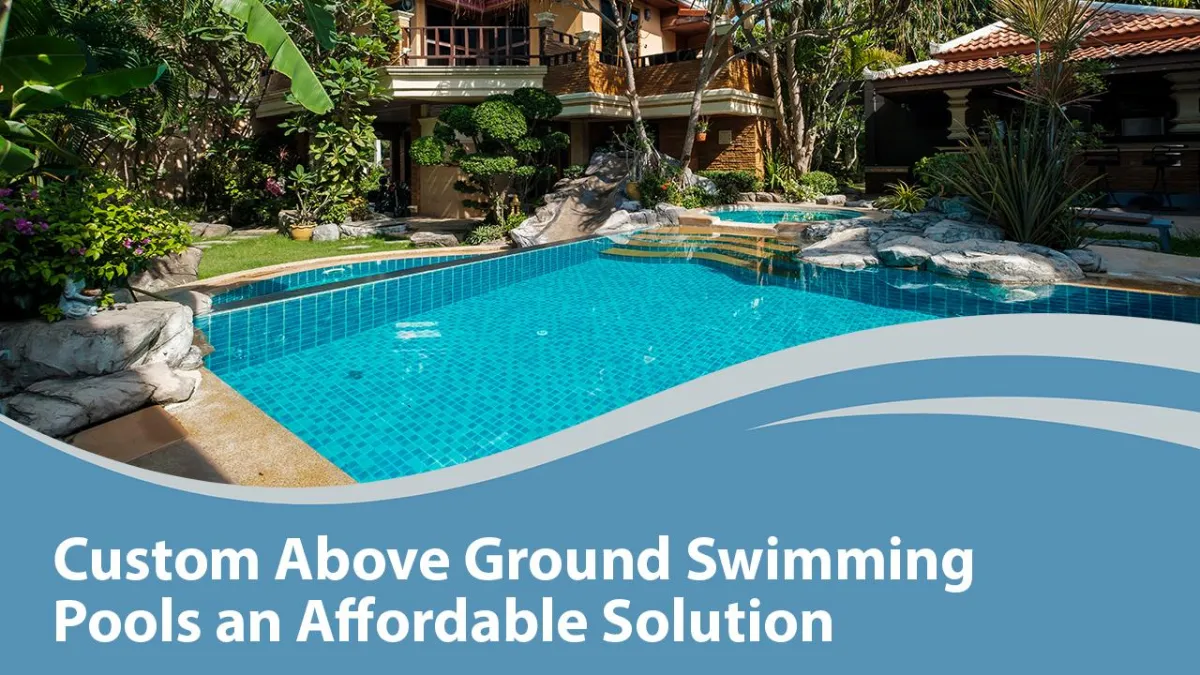 custom above ground swimming pools