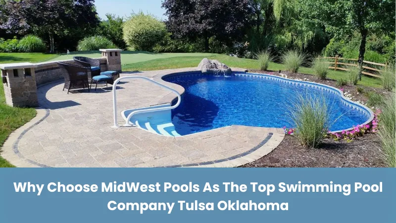 swimming pool company Tulsa Oklahoma