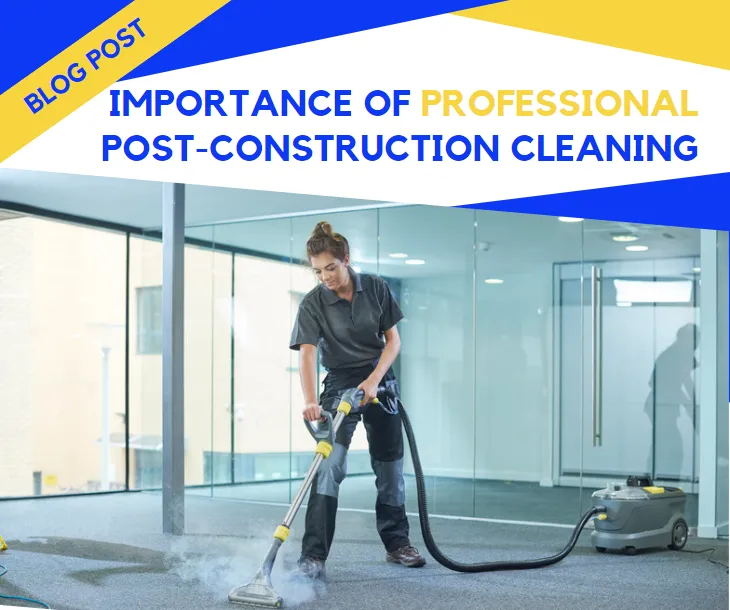 Post Construction Cleaning