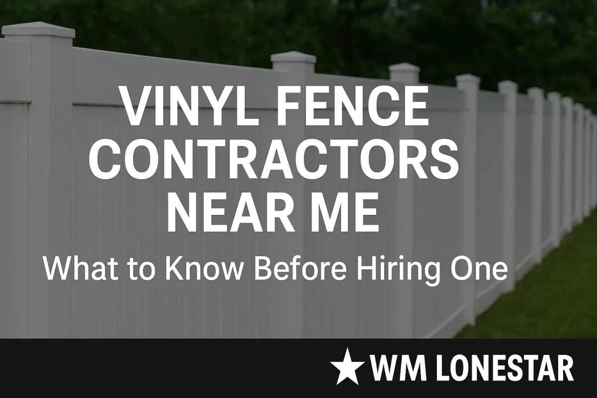 Vinyl Fence Contractors Near Me | WM Lonestar Colorado